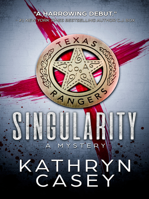 Title details for Singularity by Kathryn Casey - Available